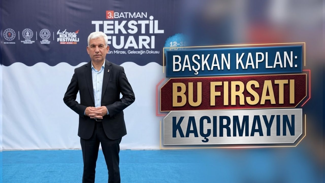 Batman Tekstil Fuarı, Yerel Ticareti Canlandıracak