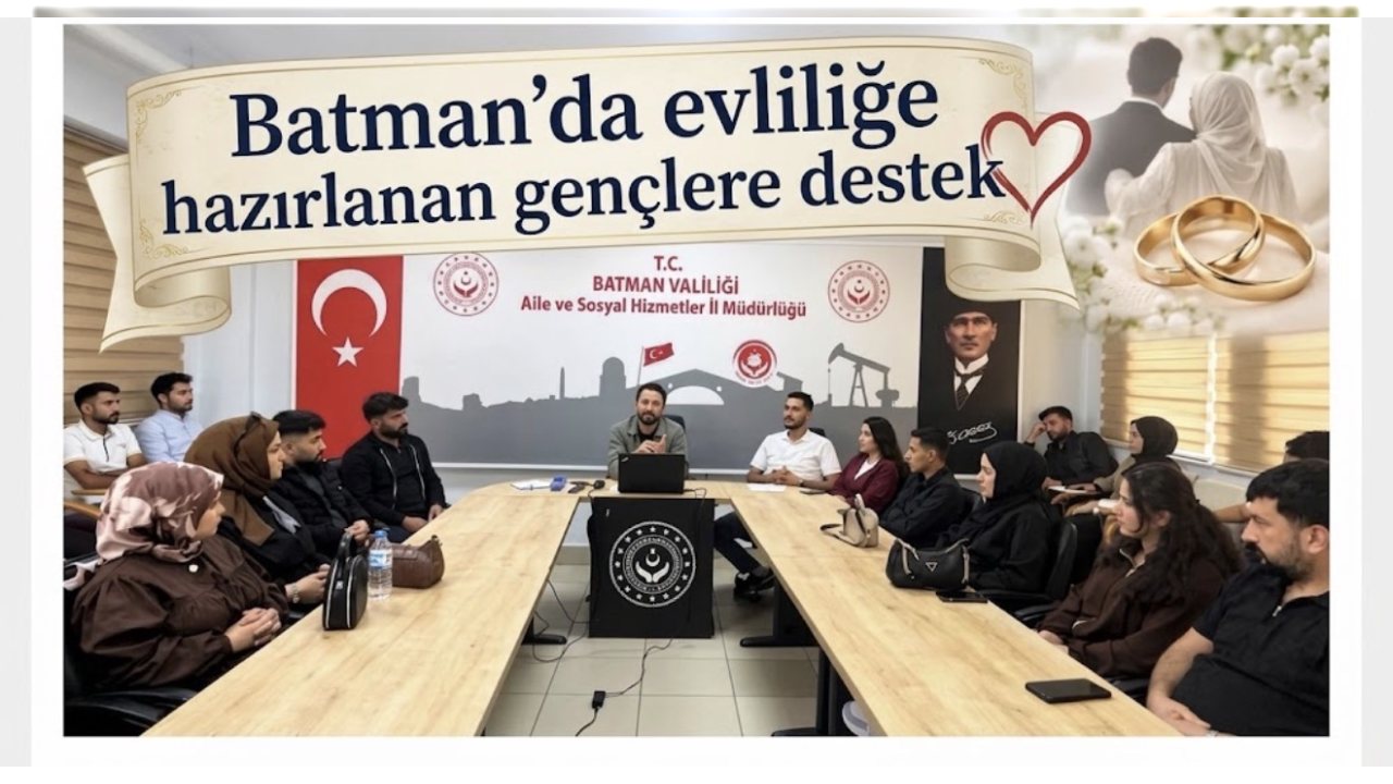 Batman’da Evlilik Hazırlığına Destek Programı Düzenlendi